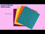Touch 'N Brush Wall Panel