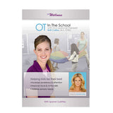 OT in the Home, OT in the School